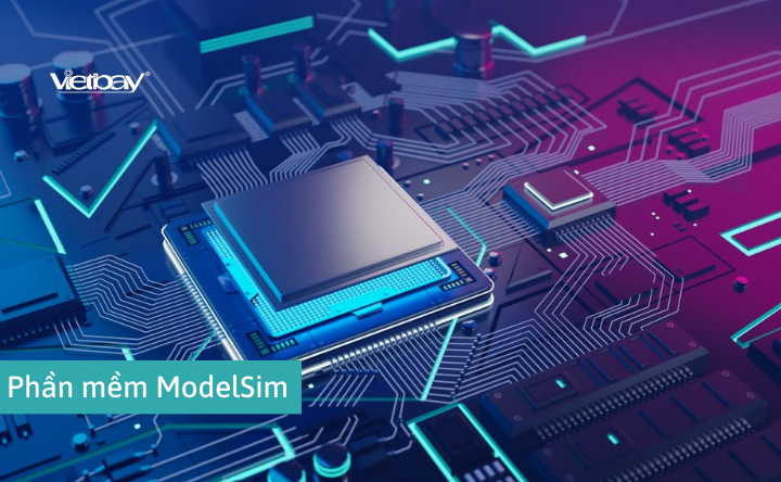 Phần mềm ModelSim